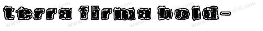 Terra Firma Bold字体转换
